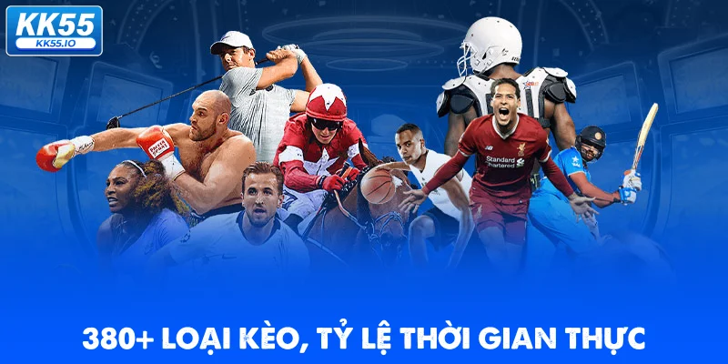 380-loai-keo-voi-ty-le-thay-doi-theo-thoi-gian