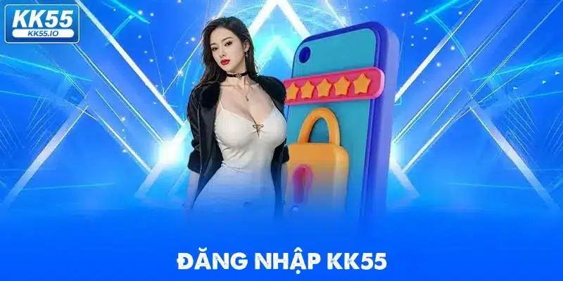 dang-nhap-kk55
