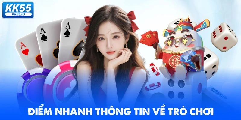 Tài Xỉu KK55 1 diem-nhanh-thong-tin-ve-tro-choi