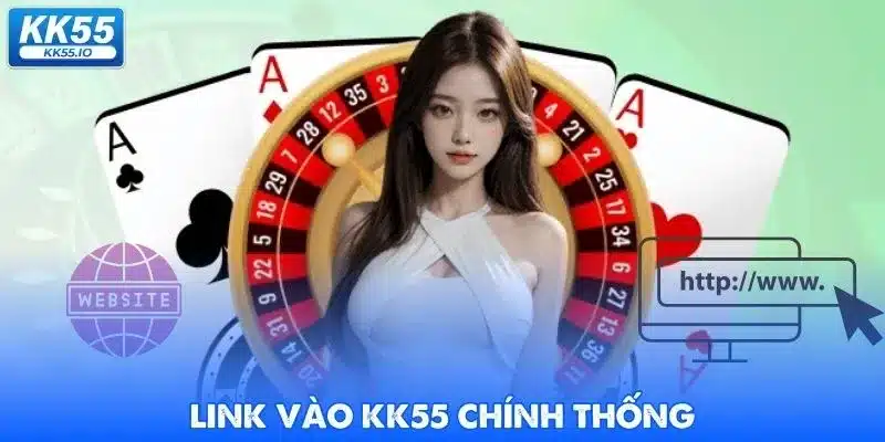 link-vao-kk55-chinh-thong