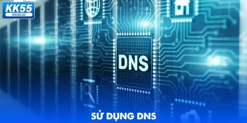 link-vao-kk55-dung-dns